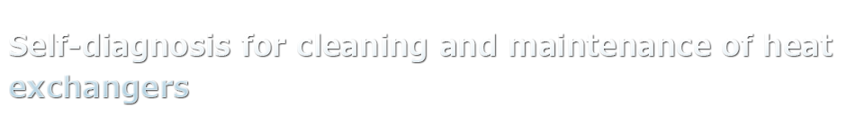 Self-diagnosis for cleaning and maintenance of heat exchangers